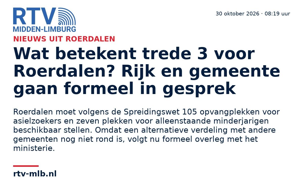 Wat betekent trede 3 voor Roerdalen? Rijk en gemeente gaan formeel in gesprek — RTV Midden-Limburg