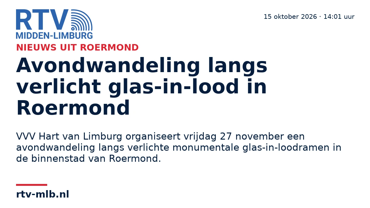 Avondwandeling langs verlicht glas-in-lood in Roermond — RTV Midden-Limburg