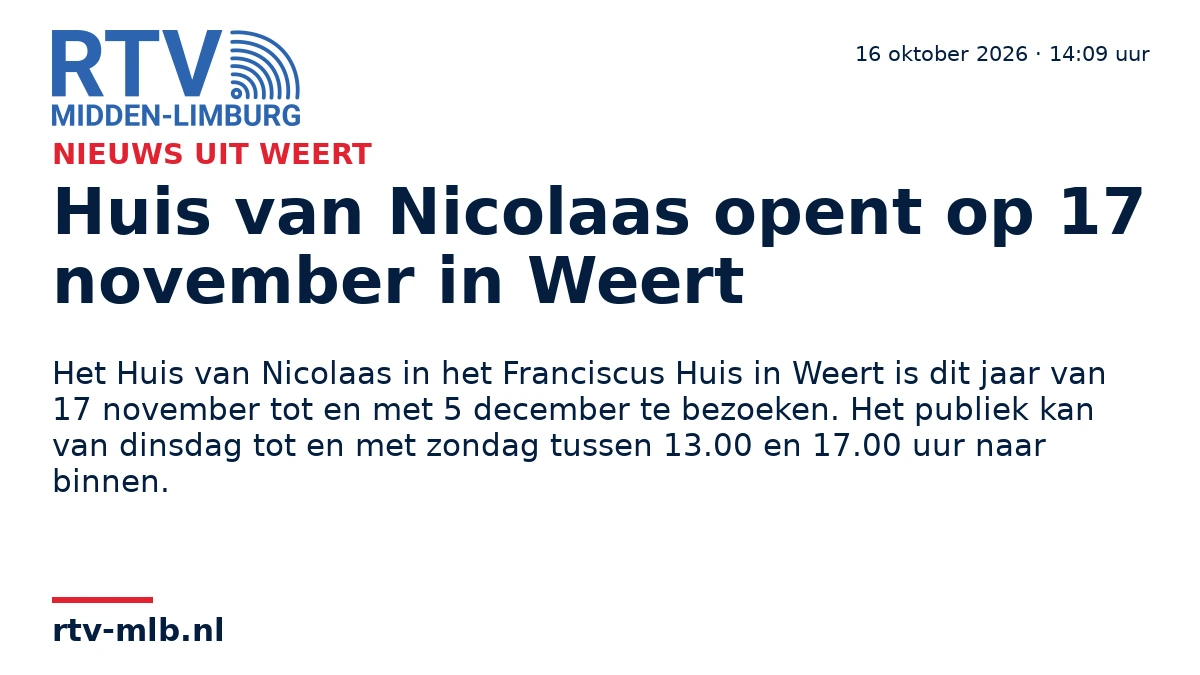 Huis van Nicolaas opent op 17 november in Weert — RTV Midden-Limburg