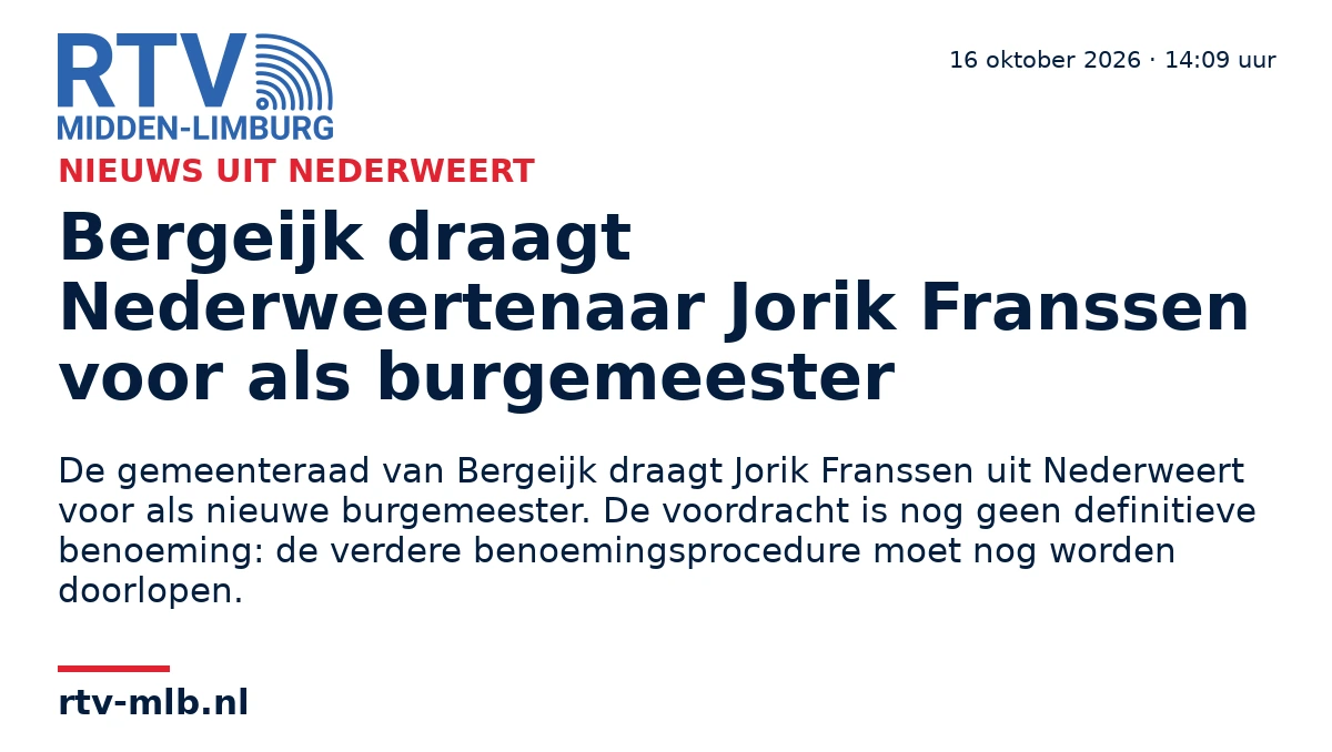 Bergeijk draagt Nederweertenaar Jorik Franssen voor als burgemeester — RTV Midden-Limburg