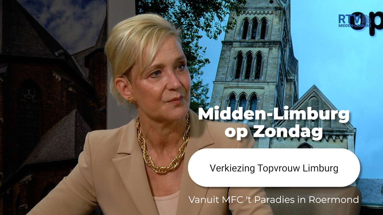 Midden-Limburg op Zondag — Esther Paulus-Maalsté over Topvrouwen Limburg