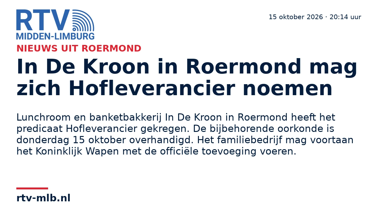 In De Kroon in Roermond mag zich Hofleverancier noemen — RTV Midden-Limburg