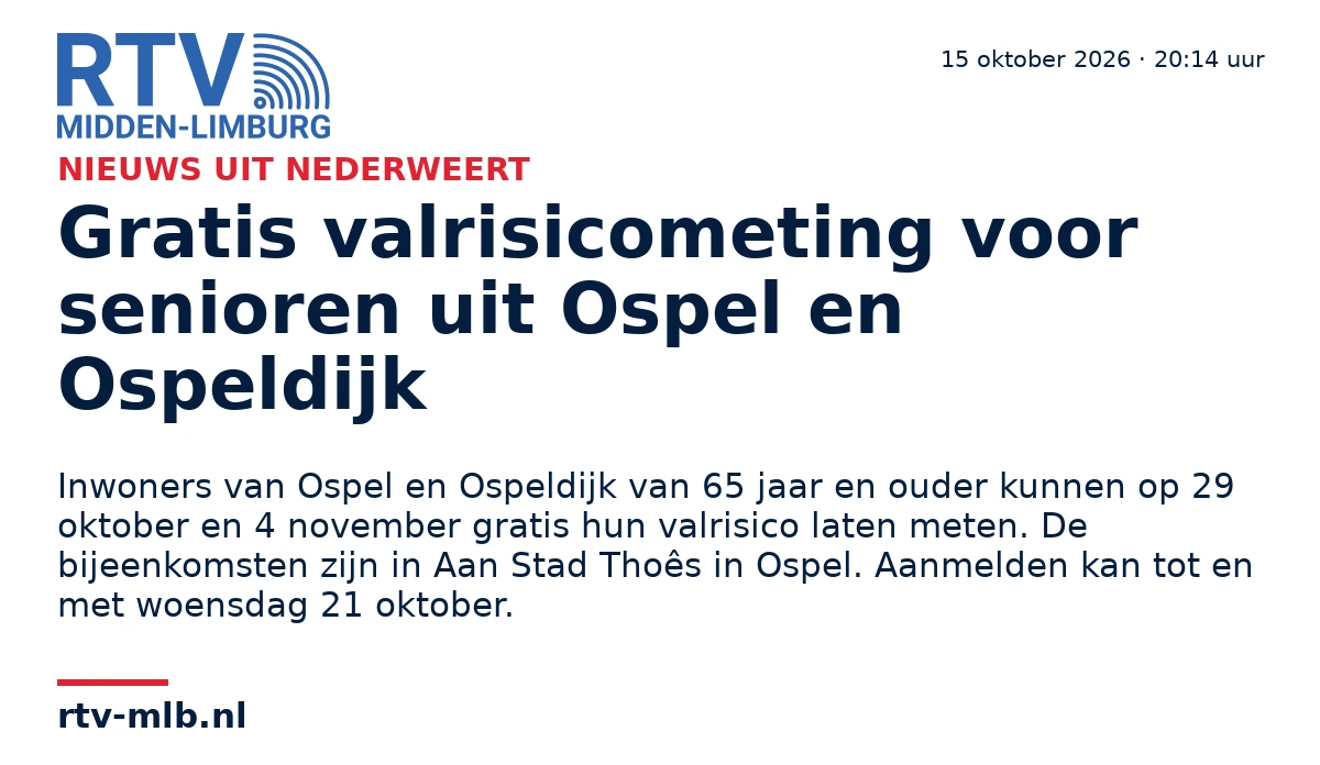 Gratis valrisicometing voor senioren uit Ospel en Ospeldijk — RTV Midden-Limburg