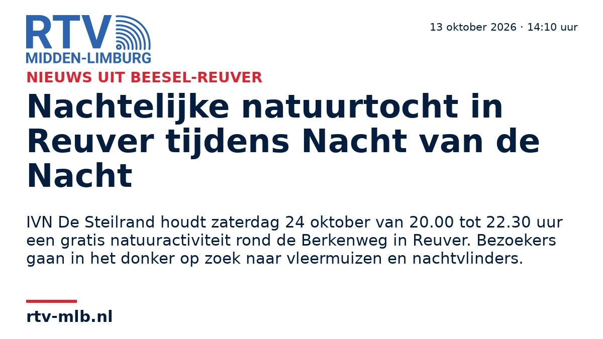 Nachtelijke natuurtocht in Reuver tijdens Nacht van de Nacht — RTV Midden-Limburg