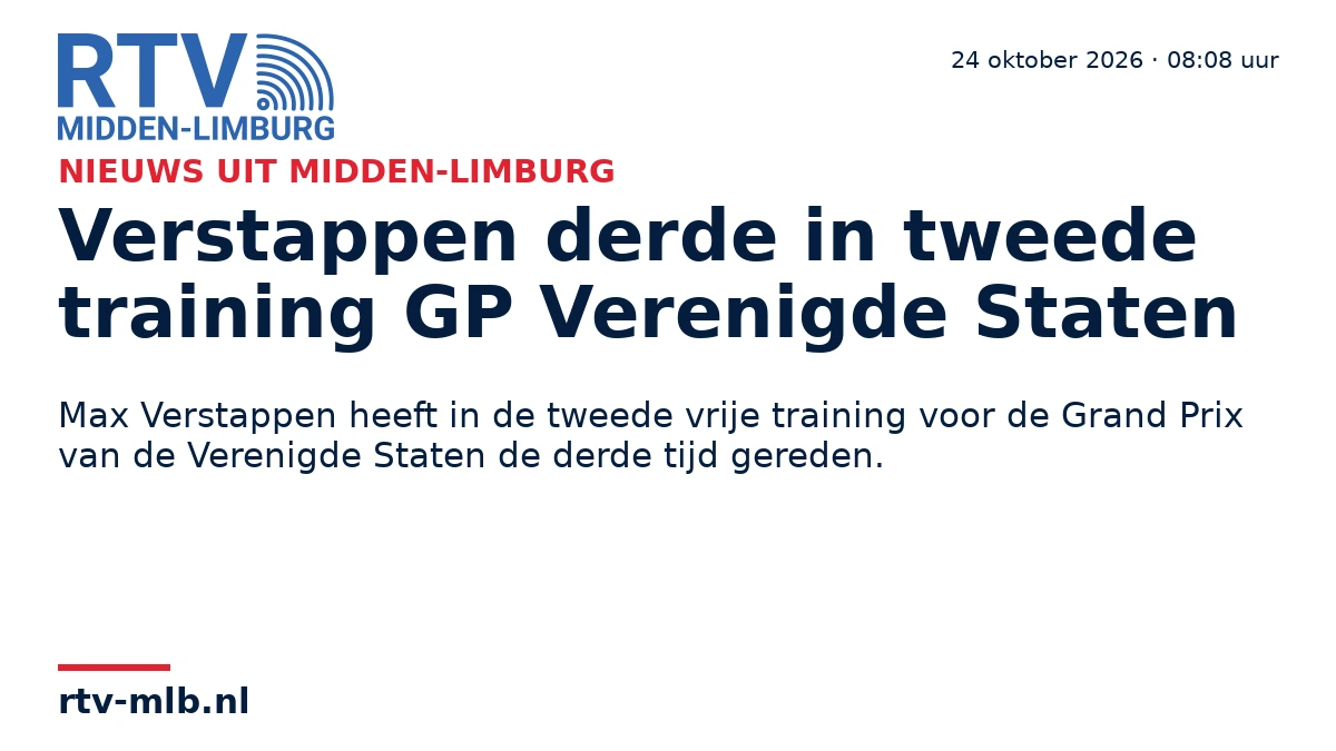 Verstappen derde in tweede training GP Verenigde Staten — RTV Midden-Limburg