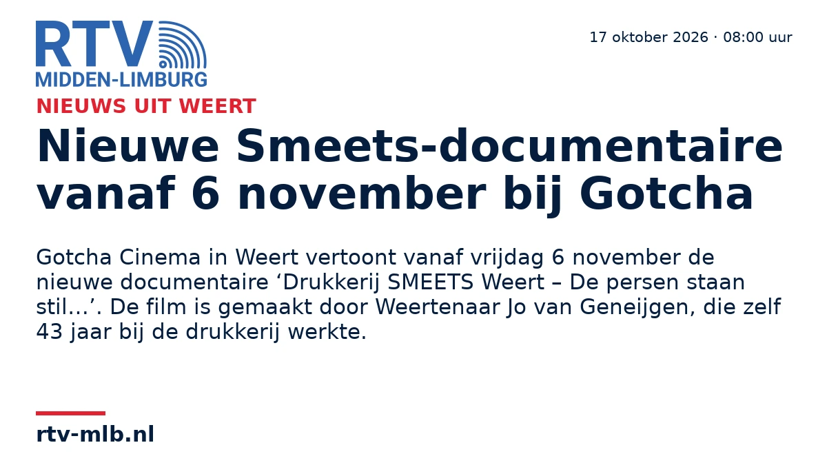 Nieuwe Smeets-documentaire vanaf 6 november bij Gotcha — RTV Midden-Limburg