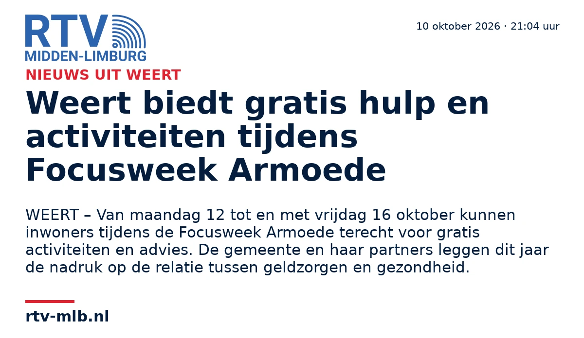 Weert biedt gratis hulp en activiteiten tijdens Focusweek Armoede — RTV Midden-Limburg