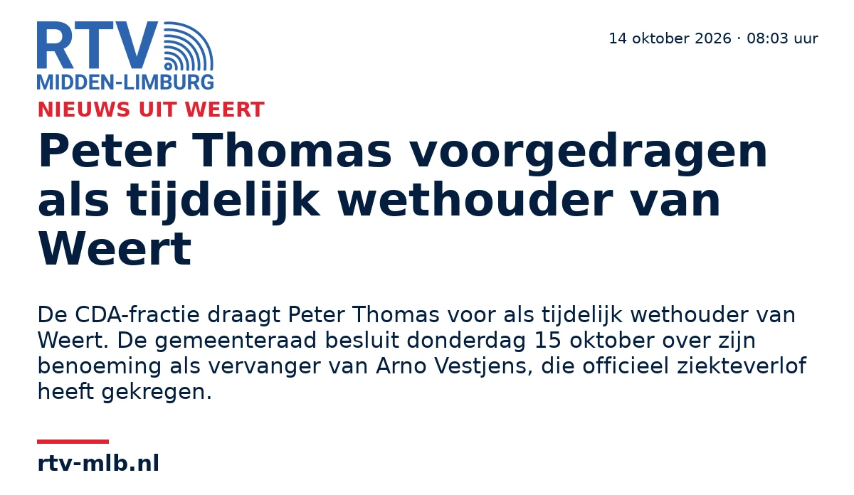 Peter Thomas voorgedragen als tijdelijk wethouder van Weert — RTV Midden-Limburg