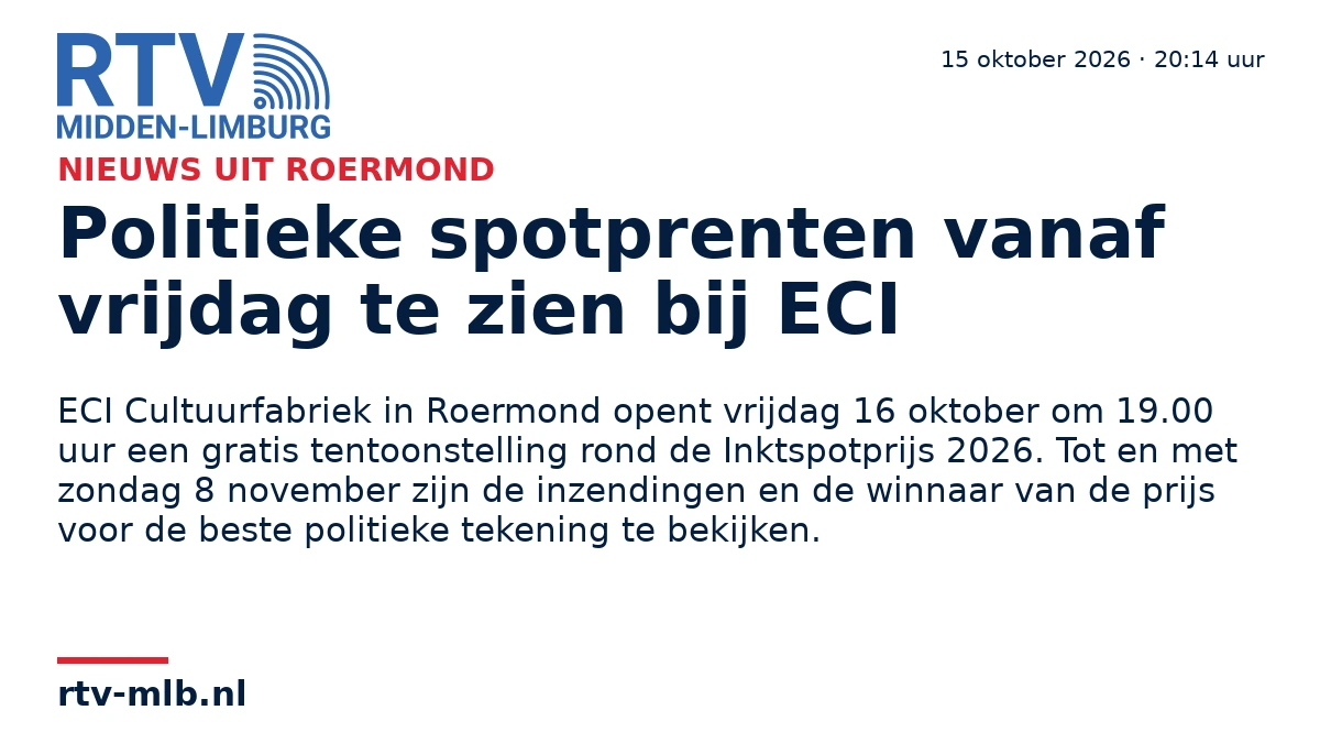 Politieke spotprenten vanaf vrijdag te zien bij ECI — RTV Midden-Limburg