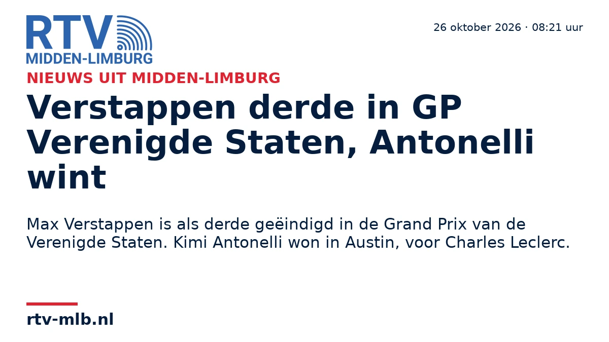 Verstappen derde in GP Verenigde Staten, Antonelli wint — RTV Midden-Limburg