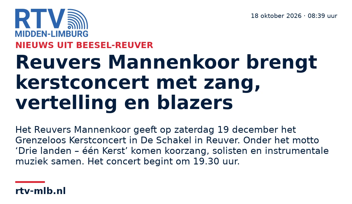 Reuvers Mannenkoor brengt kerstconcert met zang, vertelling en blazers — RTV Midden-Limburg