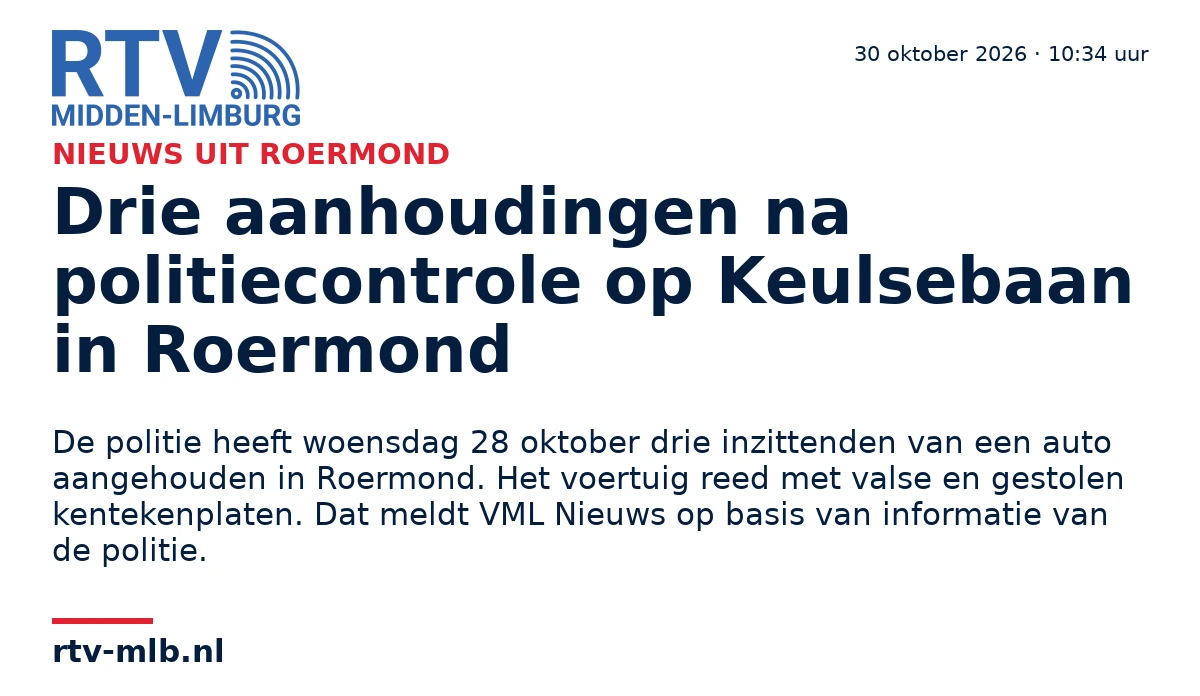 Drie aanhoudingen na politiecontrole op Keulsebaan in Roermond — RTV Midden-Limburg